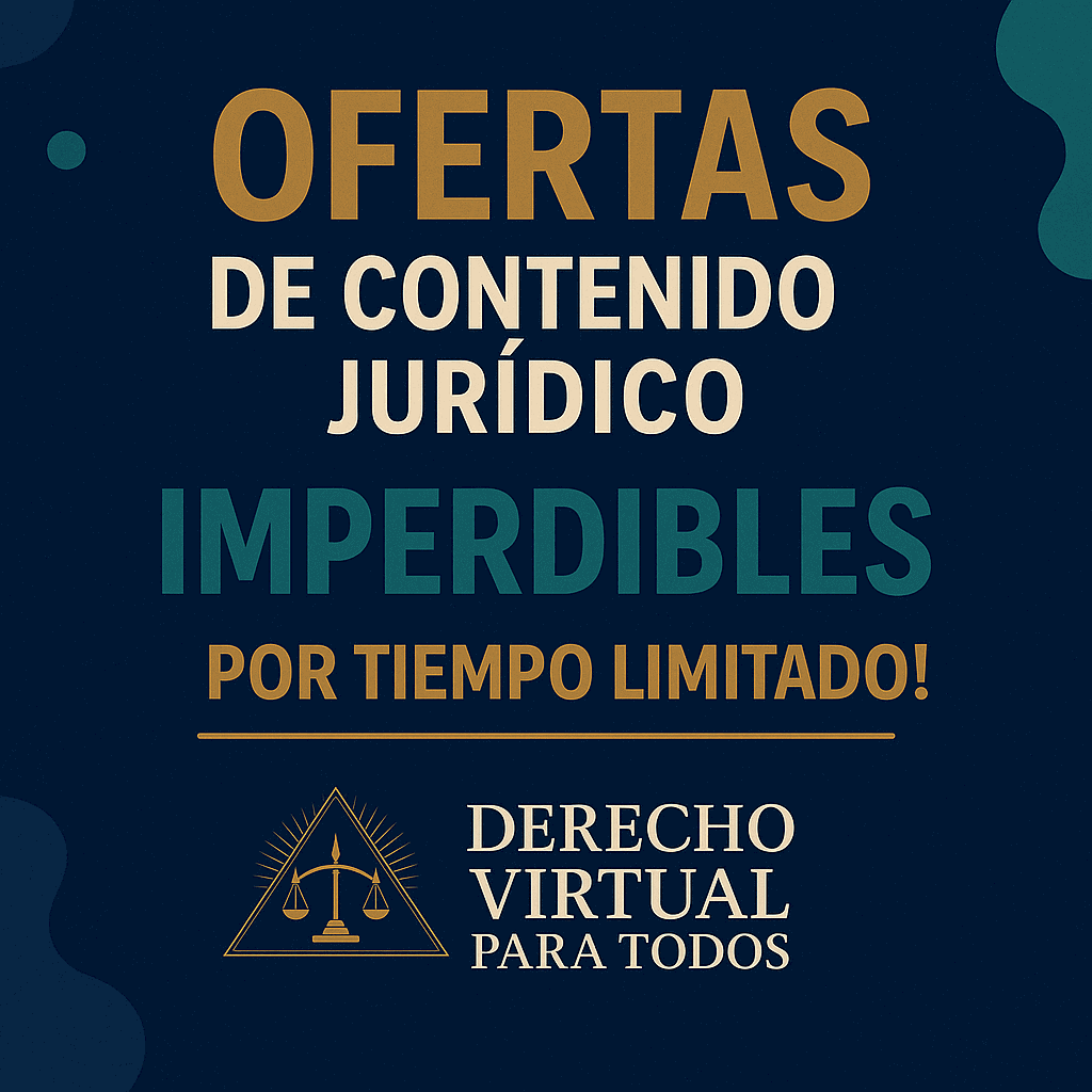 Ofertas de Contenido Jurídico Imperdibles - Derecho Virtual Para Todos